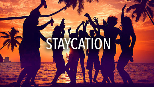 Staycation